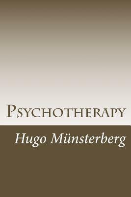 Psychotherapy by Hugo Munsterberg, Aviks Publishing