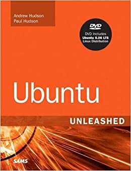 Ubuntu Unleashed With CDROM by Paul Hudson, Andrew Hudson