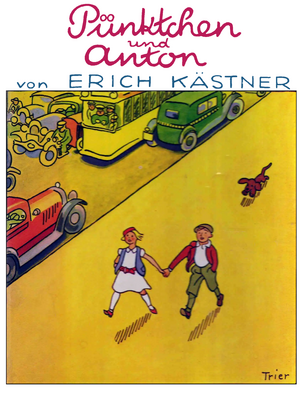 Pünktchen und Anton by Erich Kästner