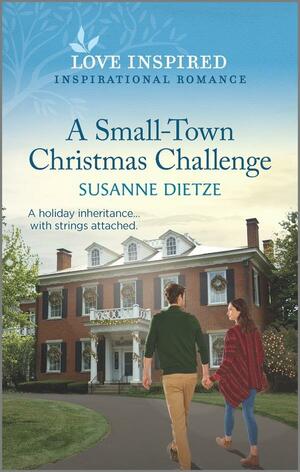 A Small-Town Christmas Challenge by Susanne Dietze