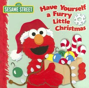 Have Yourself a Furry Little Christmas (Sesame Street) by Naomi Kleinberg