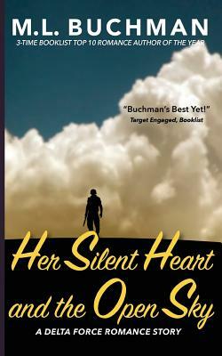 Her Silent Heart and the Open Sky by M. Buchman