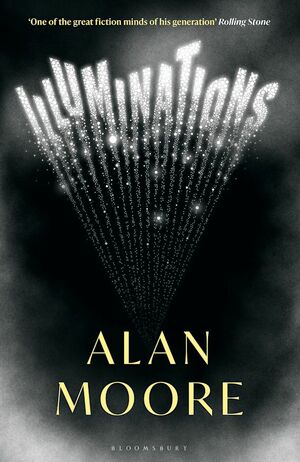 Illuminations by Alan Moore