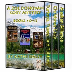 Zoe Donovan Cozy Mystery: Books 10-12 by Kathi Daley