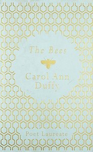 The Bees by Carol Ann Duffy