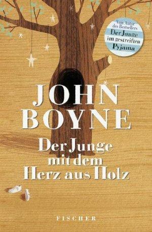 Der Junge mit dem Herz aus Holz by John Boyne, Oliver Jeffers