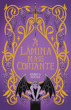 A lâmina mais cortante by Rebeca Sousa