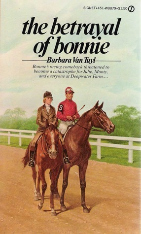 The Betrayal of Bonnie by Barbara Van Tuyl, Barbara Vantuyl