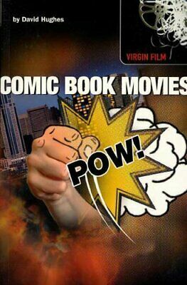 Comic Book Movies by David Hughes