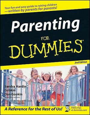 Parenting For Dummies 2e by Dan Gookin, Sandra Hardin Gookin