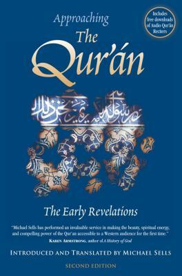 Approaching the Qur'an: The Early Revelations [With CD] by Michael Sells
