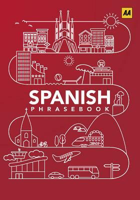 Spanish Phrasebook by AA Publishing