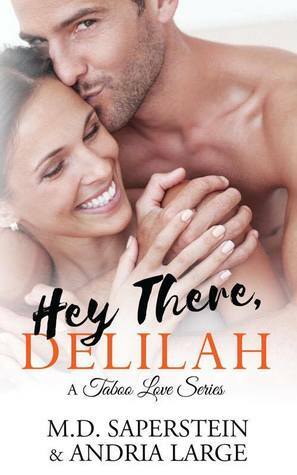 Hey There, Delilah by Andria Large, M.D. Saperstein
