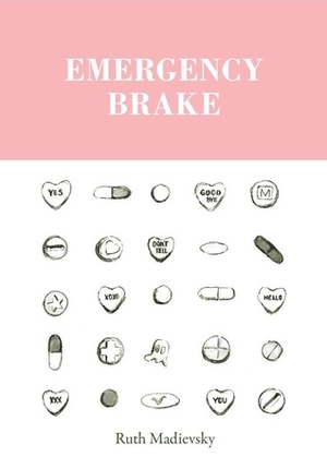 Emergency Brake by Ruth Madievsky
