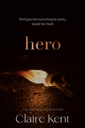 Hero by Claire Kent