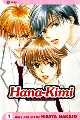 Hana-Kimi, Vol. 1, Volume 1 by Hisaya Nakajo
