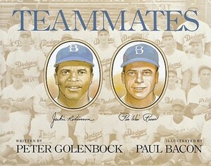 Teammates by Paul Bacon, Peter Golenbock