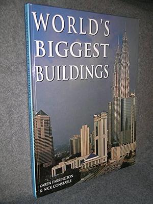 World's Biggest Buildings by Nick Constable