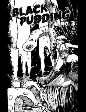 Black Pudding #3 by J.V. West, Matt Hildebrand
