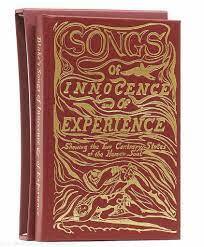 Songs of Innocence and of Experience: Shewing the Two Contrary States of the Human Soul by William Blake, William Blake