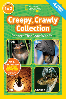Creepy, Crawly Collection, Levels 1 & 2 by National Geographic
