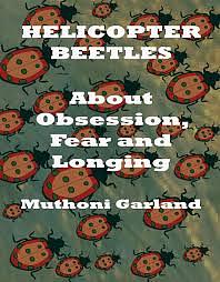 Helicopter Beetles by Muthoni Garland