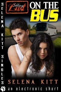 On the Bus by Selena Kitt