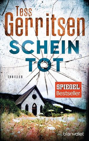 Scheintot by Tess Gerritsen