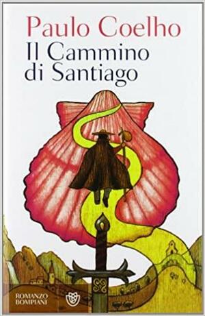 Il cammino di Santiago by Paulo Coelho, Alan R. Clarke