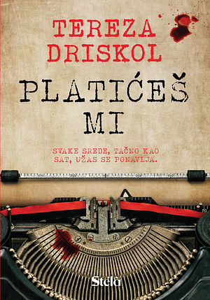 Platićeš Mi by Teresa Driscoll