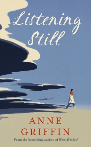 Listening Still by Anne Griffin