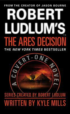 Robert Ludlum's(TM) The Ares Decision (Large type / large print Edition) by Kyle Mills