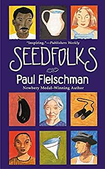 Seedfolks by Paul Fleischman