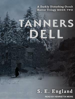 Tanners Dell by S. E. England