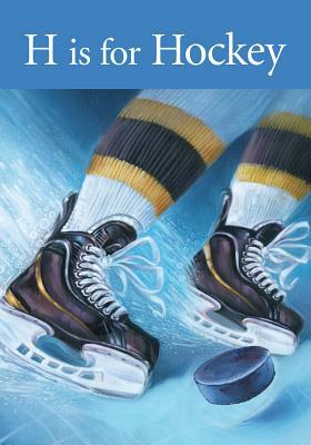 H Is for Hockey by Kevin Shea