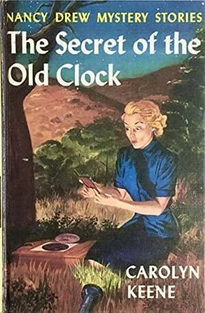 The Secret of the Old Clock by Carolyn Keene