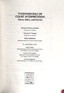 Fundamentals of Court Interpretation: Theory, Policy, and Practice by Roseann Dueñas González, Holly Mikkelson, Victoria Félice Vásquez