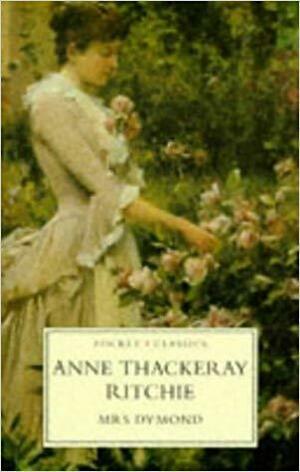 Mrs. Dymond by Anne Isabella Thackeray Ritchie