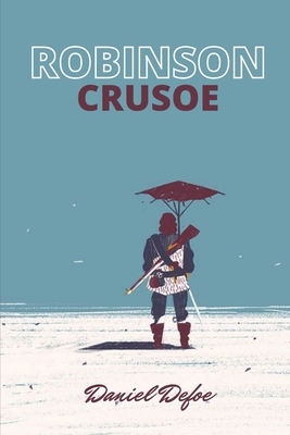 Robinson Crusoe by Daniel Defoe