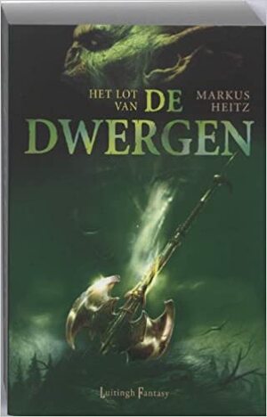 Het Lot Van De Dwergen by Markus Heitz