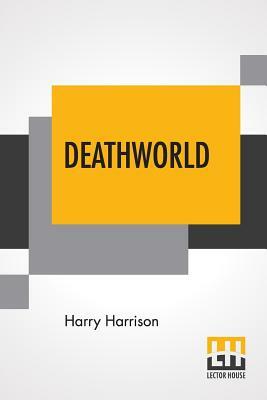 Deathworld by Harry Harrison