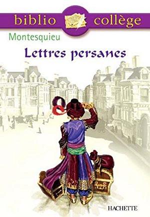 Bibliocollège - Lettres persanes, Montesquieu by Montesquieu