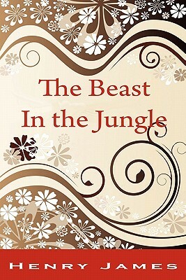 The Beast in the Jungle by Henry James