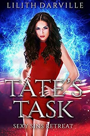 Tate's Task by Lilith Darville