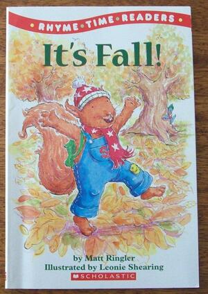 It's Fall! by Matt Ringler