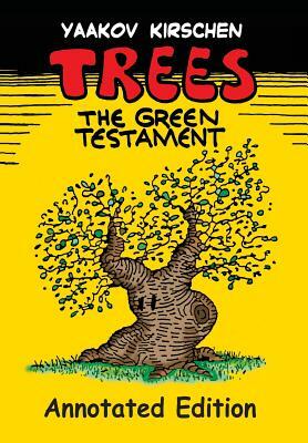 Trees: ...the Green Testament by Yaakov Kirschen