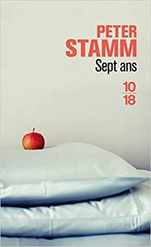 Sept ans by Peter Stamm