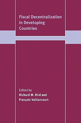 Fiscal Decentralization in Developing Countries by 