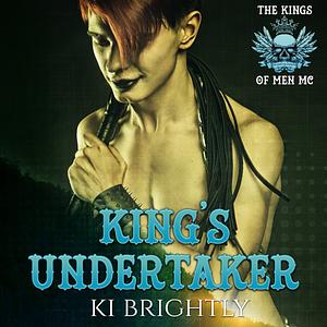 King's Undertaker by Ki Brightly