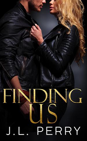 Finding Us by J.L. Perry, J.L. Perry